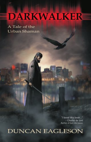 Darkwalker: A Tale of the Urban Shaman